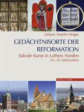 Gedächtnisorte der Reformation, 2 Bde.