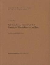 Spätrömische und frühmittelalterliche Keramik der Altstadt Frankfurt am Main