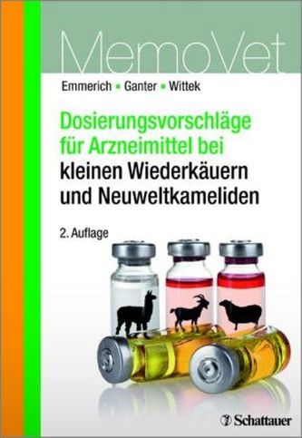 Dosierungsvorschläge für Arzneimittel bei kleinen Wiederkäuern und Neuweltkameliden