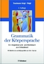 Grammatik der Körpersprache