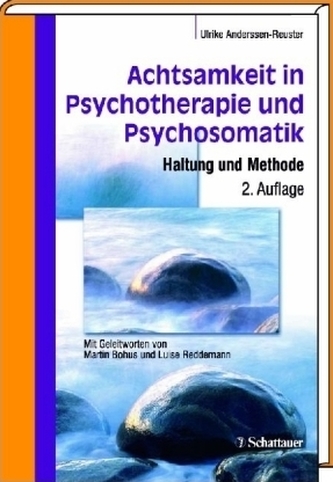 Achtsamkeit in Psychotherapie und Psychosomatik