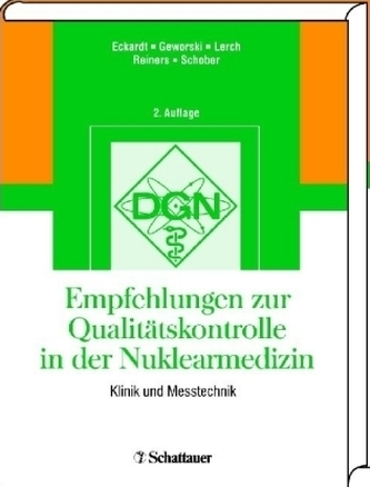 Empfehlungen zur Qualitätskontrolle in der Nuklearmedizin