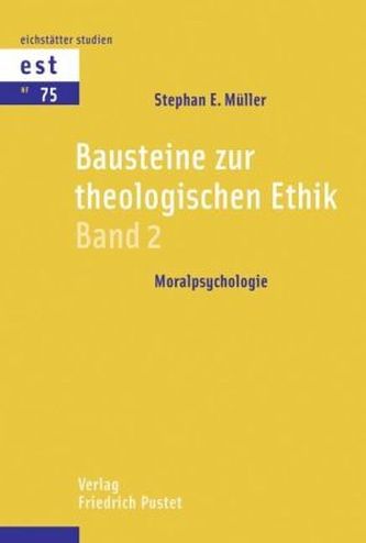 Bausteine zur theologischen Ethik. Bd.2