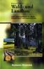 Wald- und Landbau