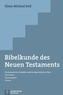 Bibelkunde des Neuen Testaments