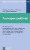 Studien zu Wirken und Wirkung des Paulus