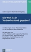 Die Welt ist in Verbrecherhand gegeben?