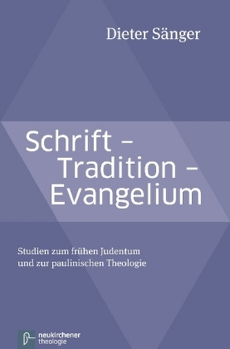 Schrift - Tradition - Evangelium