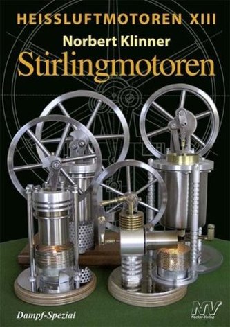 Heißluftmotoren XIII Heißluftmotoren XIII