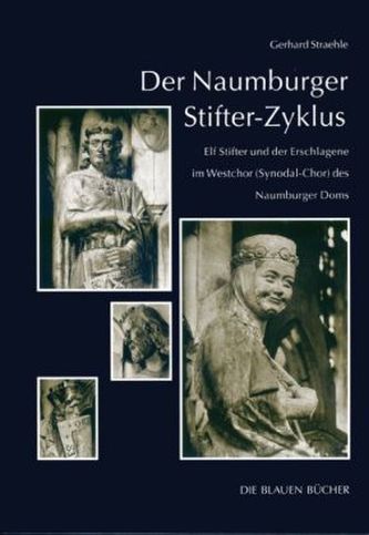 Der Naumburger Stifter-Zyklus