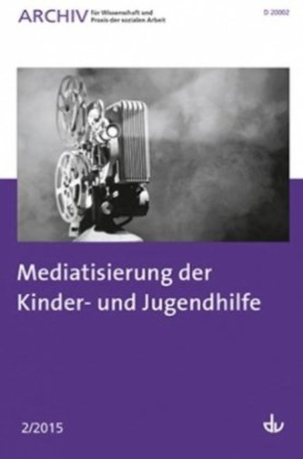 Mediatisierung der Kinder- und Jugendhilfe