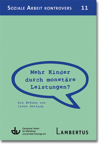 Mehr Kinder durch monetäre Leistungen?