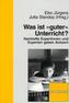 Was ist 'guter' Unterricht?
