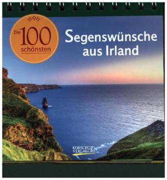 Die 100 schönsten Segenswünsche aus Irland