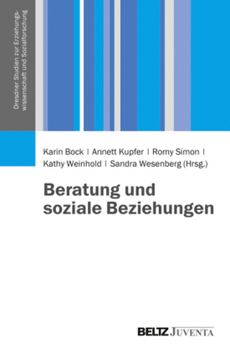 Beratung und soziale Beziehungen Beratung und soziale Beziehungen