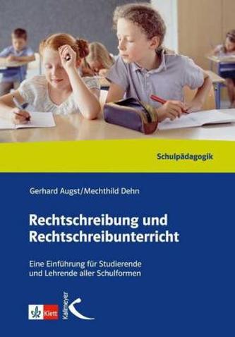 Rechtschreibung und Rechtschreibunterricht