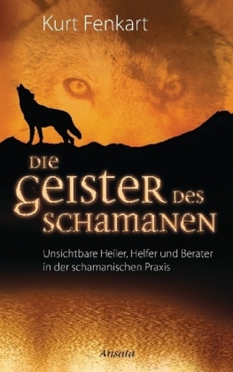 Die Geister des Schamanen