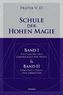 Schule der Hohen Magie, 2 Bände
