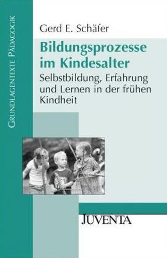 Bildungsprozesse im Kindesalter