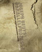 Joseph Beuys Parallelprozesse
