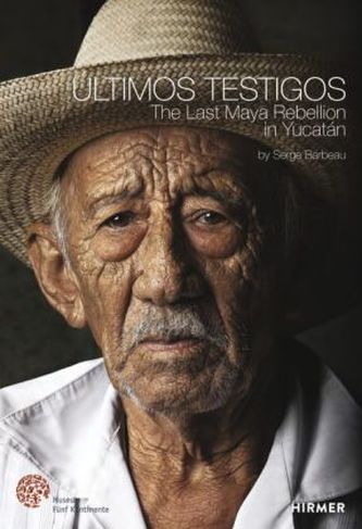 Últimos Testigos. The Last Maya Rebellion