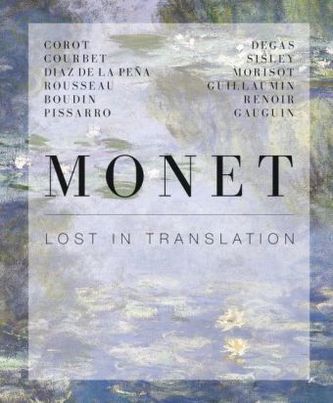 Monet. Lost in Translation