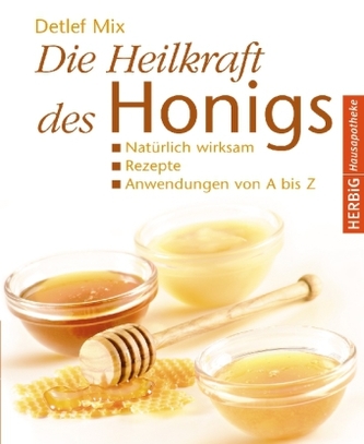 Die Heilkraft des Honigs