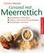 Gesund mit Meerrettich