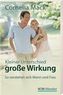 Kleiner Unterschied, große Wirkung