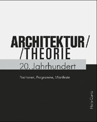 Architekturtheorie 20. Jahrhundert