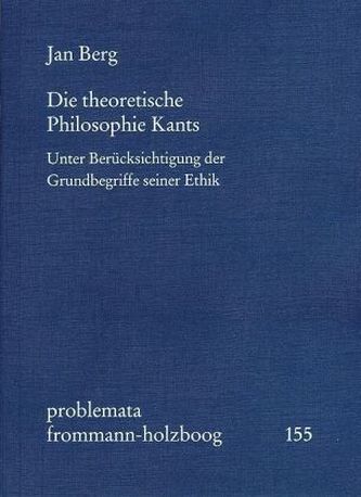 Die theoretische Philosophie Kants