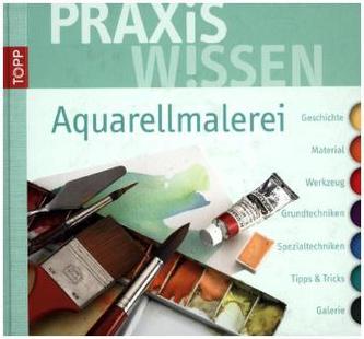 PraxisWissen Aquarellmalerei