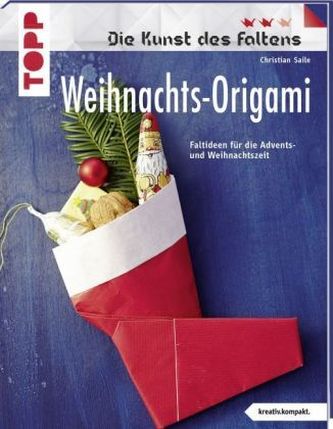 Weihnachts-Origami. Die Kunst des Faltens