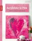 Acrylbilder in Pink