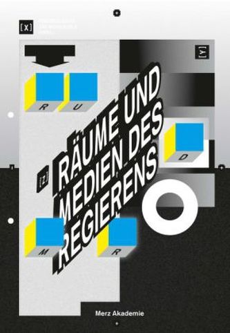 Räume und Medien des Regierens