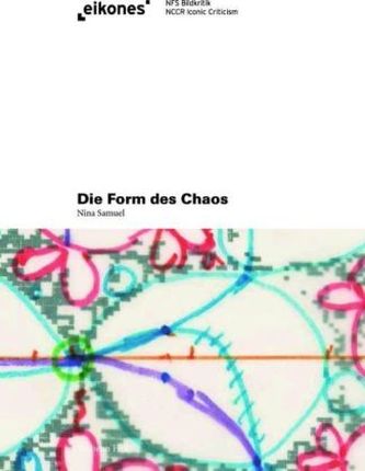 Die Form des Chaos