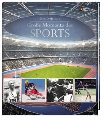 Große Momente des Sports Große Momente des Sports