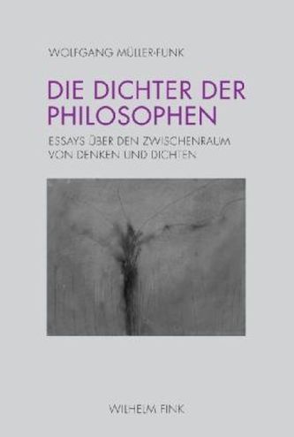 Die Dichter der Philosophen