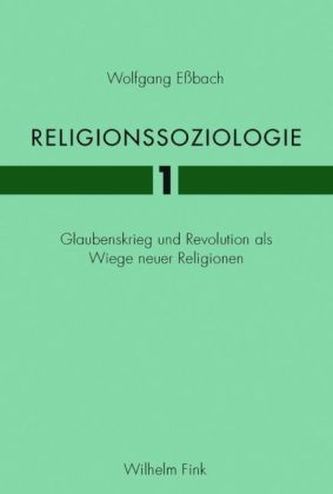 Religionssoziologie. Bd.1