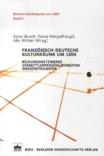 Französisch-Deutsche Kulturräume um 1800