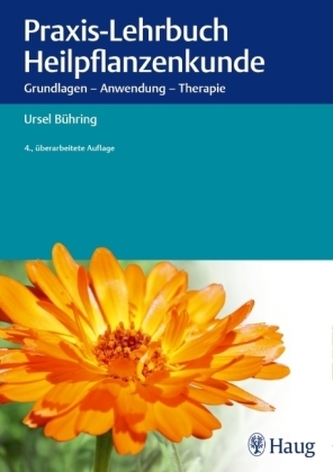 Praxis-Lehrbuch Heilpflanzenkunde Praxis-Lehrbuch Heilpflanzenkunde