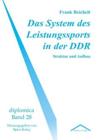 Das System des Leistungssports in der DDR