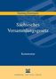 Sächsisches Versammlungsgesetz (SächsVersG), Kommentar