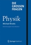 Die großen Fragen - Physik