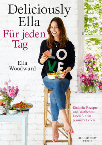 Deliciously Ella - Für jeden Tag Deliciously Ella - Für jeden Tag