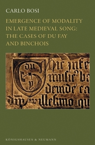 Emergence of Modality in Late Medieval Song: