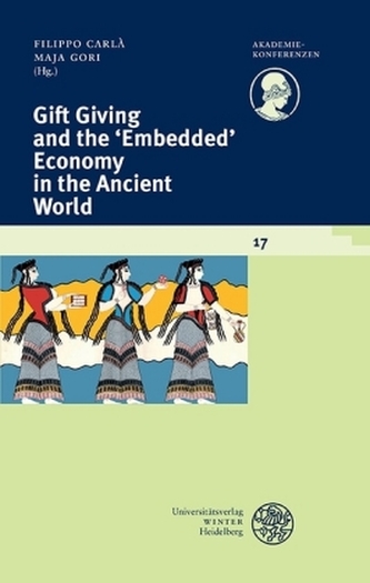 Gift Giving and the Embedded Economy in the Ancient World