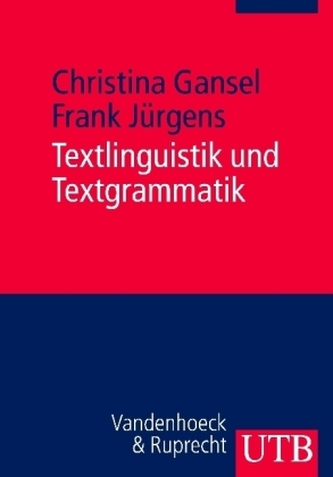 Textlinguistik und Textgrammatik