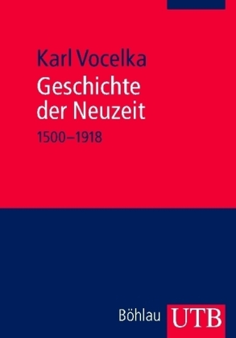 Geschichte der Neuzeit 1500-1918
