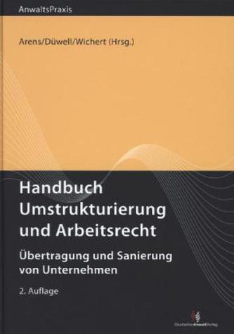 Handbuch Umstrukturierung und Arbeitsrecht